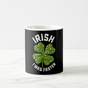 Mug Irlandais J'Étais Plus Rapide Courir Course St Pat