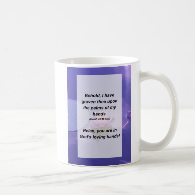 Mug Isaïe 49:16 Voici, je t'ai gravé sur le (Droite)