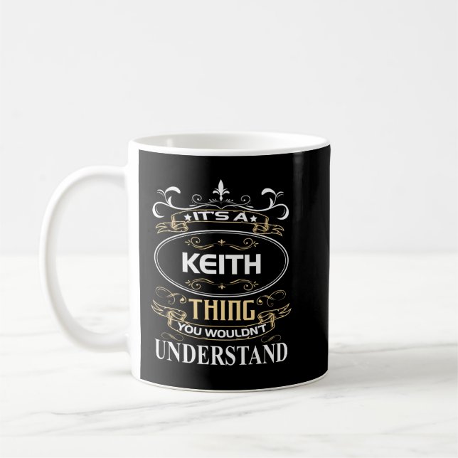 Mug It's A Keith Thing You Wouldn't Understand (Gauche)