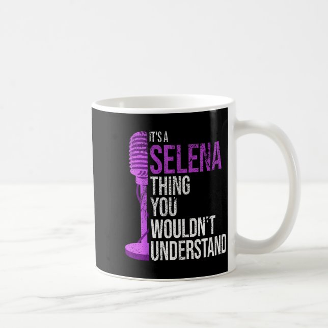 Mug It's A Selena Thing You Wouldn't Understand - Funn (Droite)
