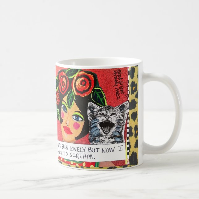 MUG-IT'S BEEN LOVELY BUT NOW I HAVE TO SCREAM COFFEE MUG (Right)