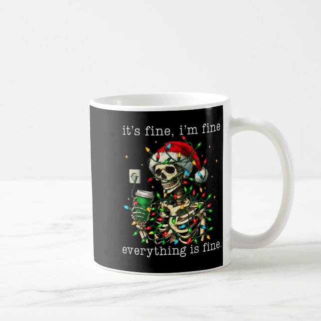 Mug It's Fine I'm Fine Everything Is Fine Christmas Sk (Droite)