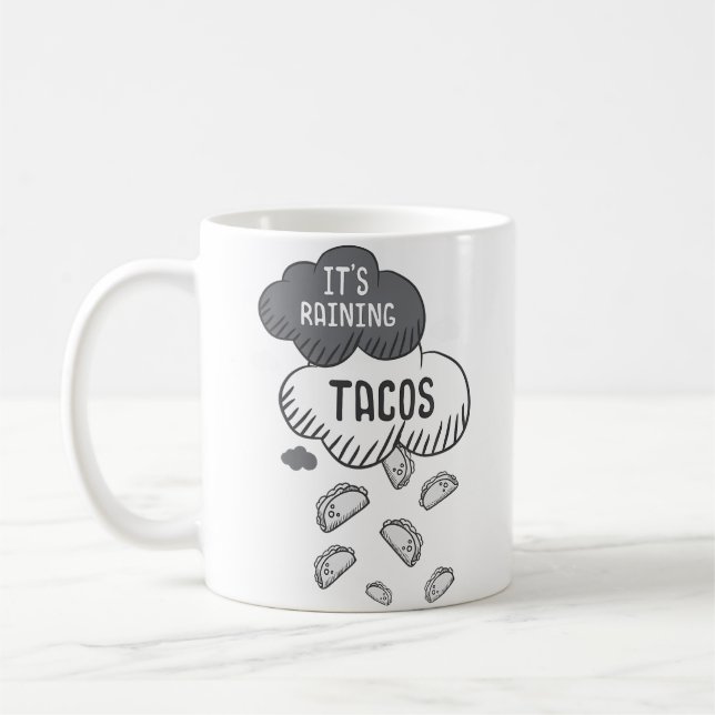 Mug It'S Raining Tacos Funny Taco (Gauche)