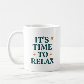 Mug It's Time to Relax