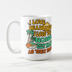 Mug J'adore les échéances J'adore le son qu'elles font