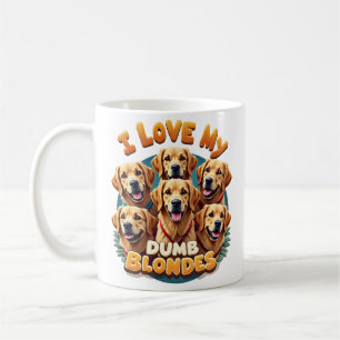 Mug J'adore mes Golden Retrievers Blondes Idiotes Vint