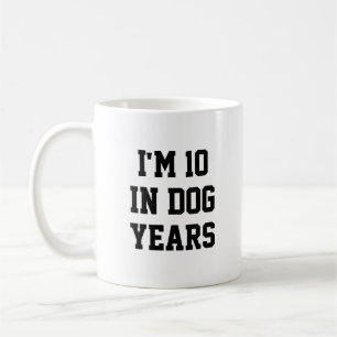 Mug J'ai 10 ans en âge de chien Drôle de 70e anniversa