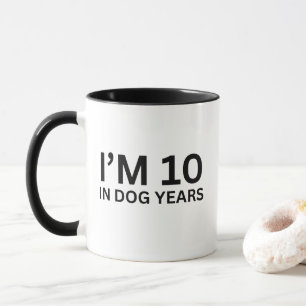 Mug J'ai 10 ans en chien 70e anniversaire