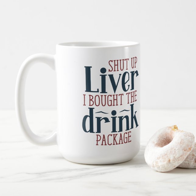 Mug J'ai acheté le forfait Cruise Drink (Avec donut)