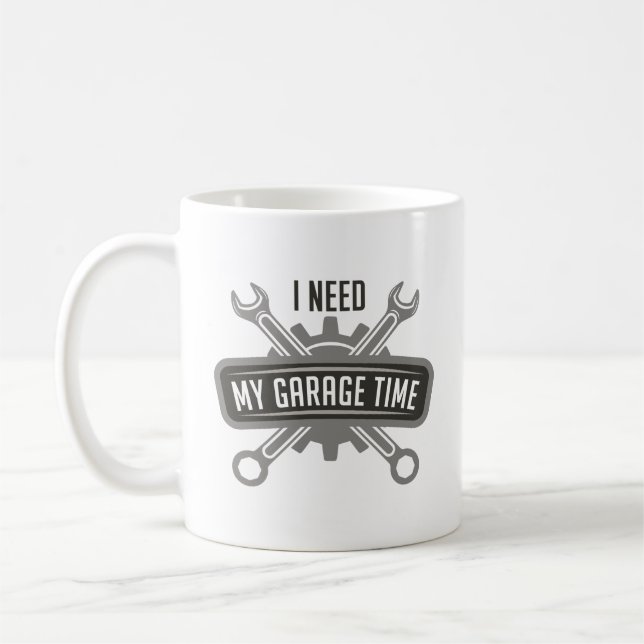 Mug J'Ai Besoin De Mon Temps De Garage (Gauche)