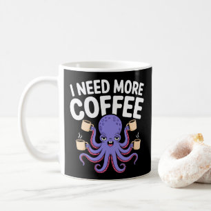 Mug J'Ai Besoin De Plus De Café Amoureux Du Café Octop