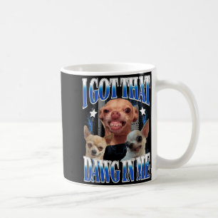 Mug J'ai Ce Chien en Amoureux de Chihuahua Drôle de Ch