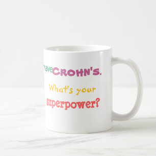 Mug J'ai Crohn. Quelle est la votre superpuissance ?