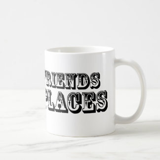 Mug J'ai des AMIS DANS de BAS ENDROITS