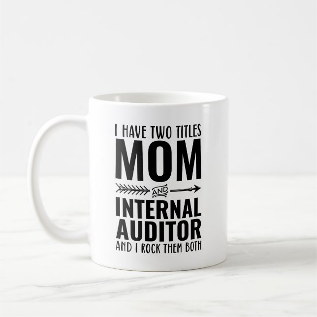 Mug J'Ai Deux Titres Maman Et Interne Auditeur Drôle (Gauche)