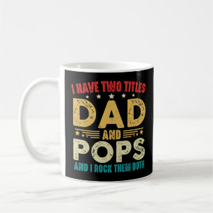 Mug J'Ai Deux Titres Papa Et Pops Drôle Fête des pères