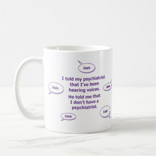 Mug J'ai dit à mon psychiatre...