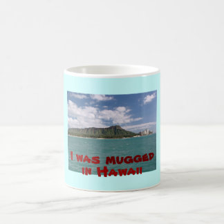 Mug J'ai été attaqué en Hawaï