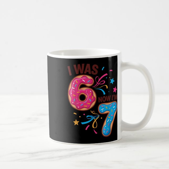 Mug J'ai eu 7 ans pour mon anniversaire J'avais 6 ans  (Droite)