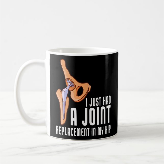 Mug J'Ai Eu Un Remplacement Conjoint Dans Mon Récupéra (Gauche)