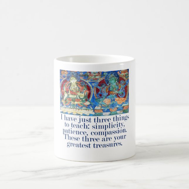 Mug J'Ai Juste Trois Choses - Citation De Compassion (Centre)