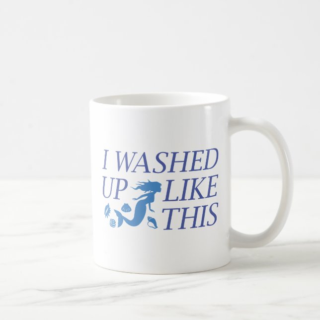 Mug J'Ai Lavé Comme Ça (Droite)