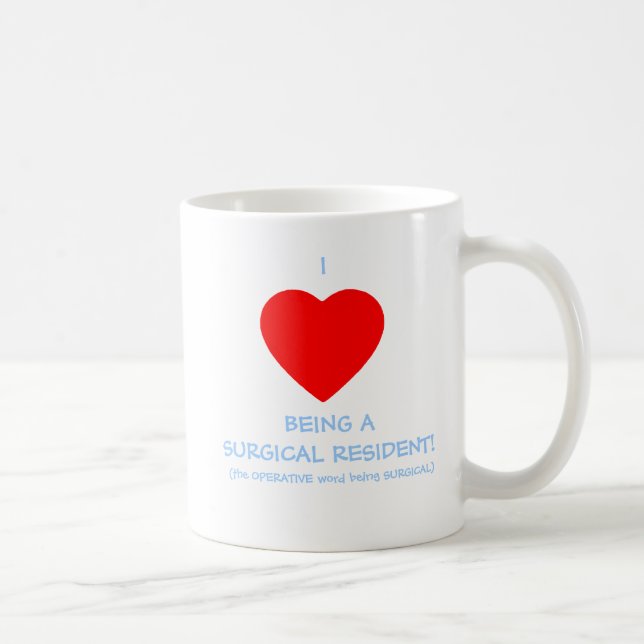 Mug J'Ai Le Coeur D'Être Un Chirurgien Cardiaque Résid (Droite)