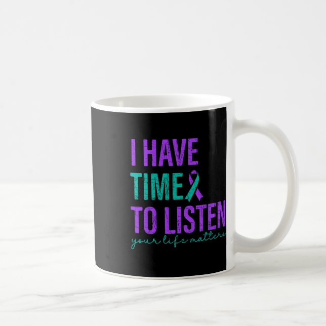 Mug J'Ai Le Temps D'Écouter La Sensibilisation À La Pr (Droite)