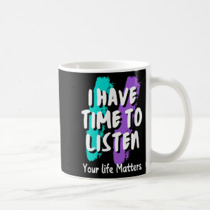 Mug J'Ai Le Temps D'Écouter La Sensibilisation À La Pr