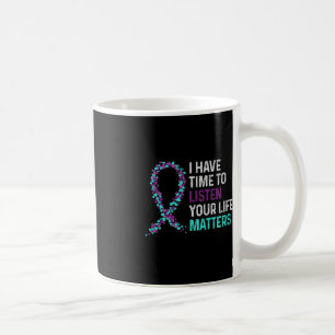 Mug J'Ai Le Temps D'Écouter L'Accusé De Suicide En San