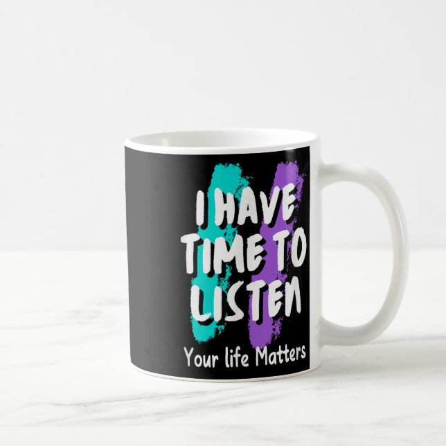 Mug J'ai le temps d'écouter Prévention du suicide (Droite)