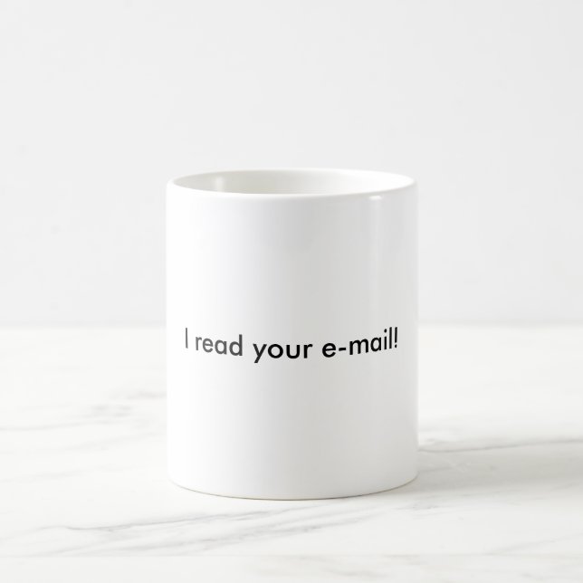Mug J'ai lu votre email ! (Centre)