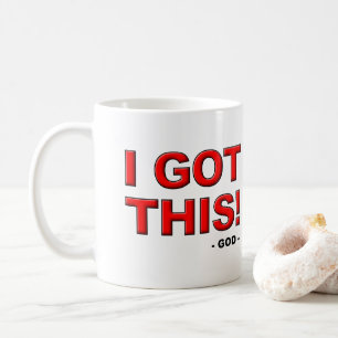 Mug J'ai obtenu ce Dieu est dans le voyage chrétien d
