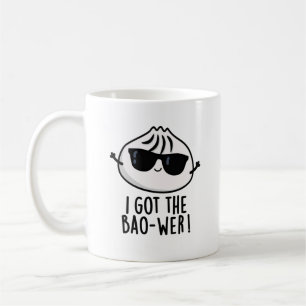 Mug J'Ai Obtenu Le Bao-wer Funny Dimsum Pun