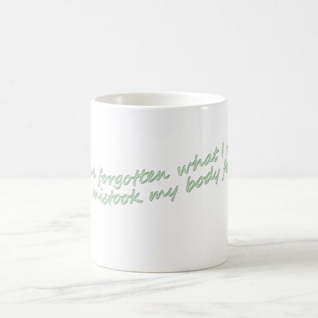 Mug J'ai oublié ce que suis vraiment je (Centre)