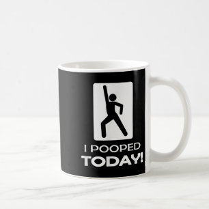 Mug J'Ai Poopé Aujourd'Hui Tee - shirts - Funny Humour