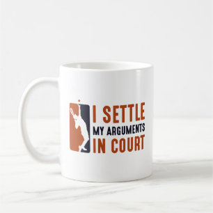 Mug J'Ai Réglé Mes Arguments Devant Le Tribunal