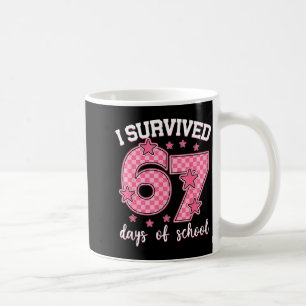 Mug J'ai survécu 67 jours d'école drôle 67 mème profes