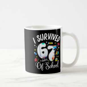 Mug J'ai survécu 67 jours d'école Mème drôle Professeu