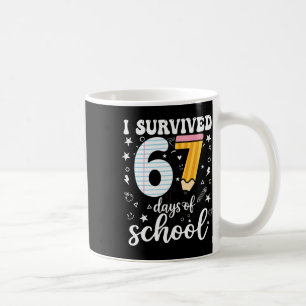 Mug J'ai survécu 67 jours d'école Mème drôle Professeu
