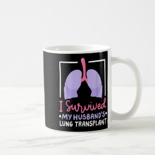 Mug J'ai survécu à la transplantation pulmonaire de mo