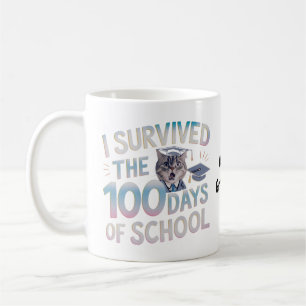 Mug J'ai survécu aux 100 jours d'école - Célébrez 100