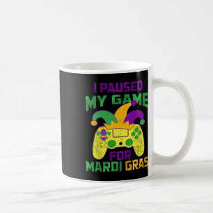 Mug J'Ai Suspendu Mon Jeu Pour Mardi Gras Controller V
