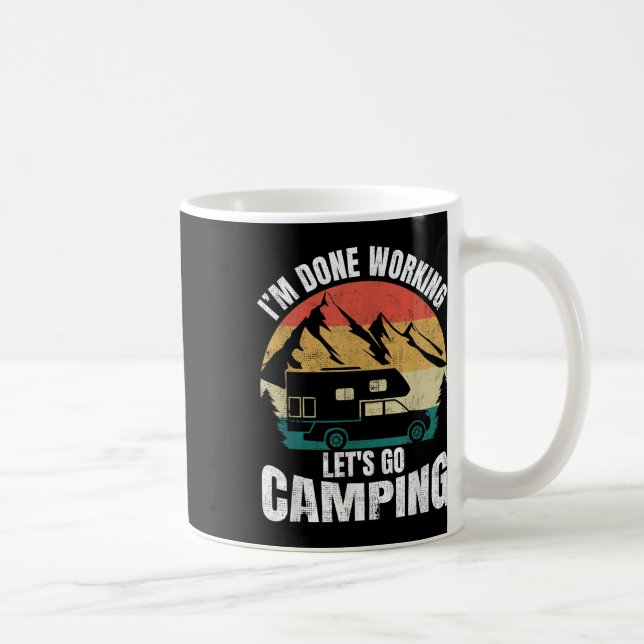 Mug J'Ai Terminé Travaille Lets Aller Drôle Camping Ca (Droite)