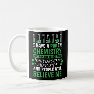Mug J'Ai Un Doctorat En Chimie, Enseignant En Chimie E
