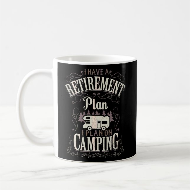 Mug J'Ai Un Régime De Retraite Drôle Camping Retraité  (Gauche)