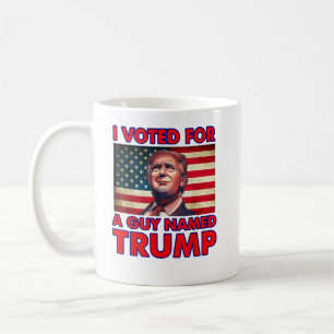 Mug J'ai voté pour un type nommé Trump Donald Trump