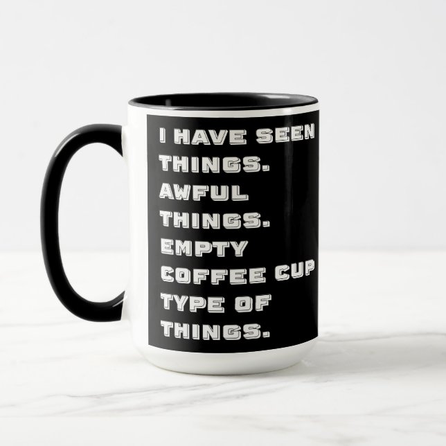Mug J'ai vu des choses horribles sur le noir (Gauche)