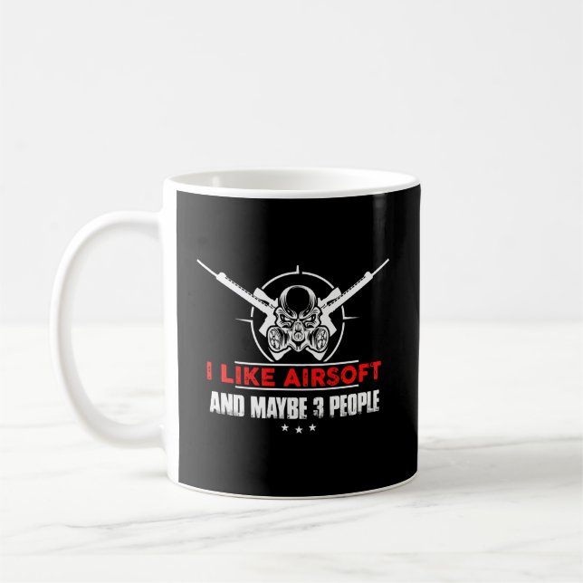 Mug J'Aime Airsoft Et Peut-Être 3 Personnes Drôle Airs (Gauche)