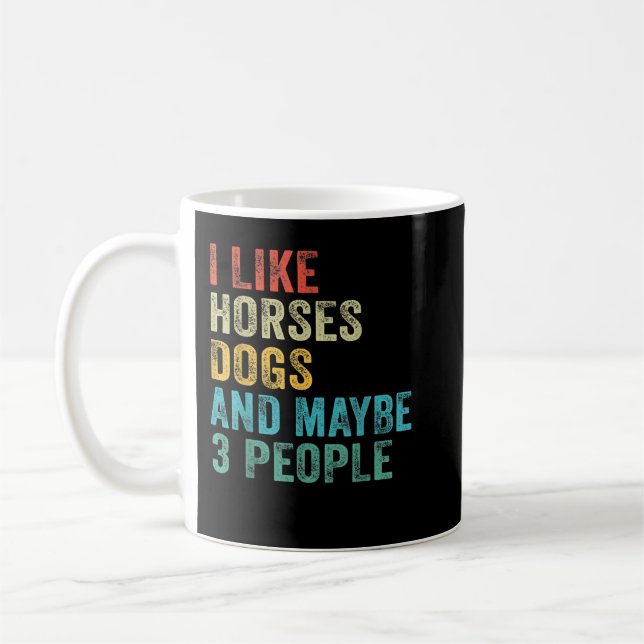 Mug J'Aime Cheval Chiens & Peut-Être 3 Personnes Cheva (Gauche)